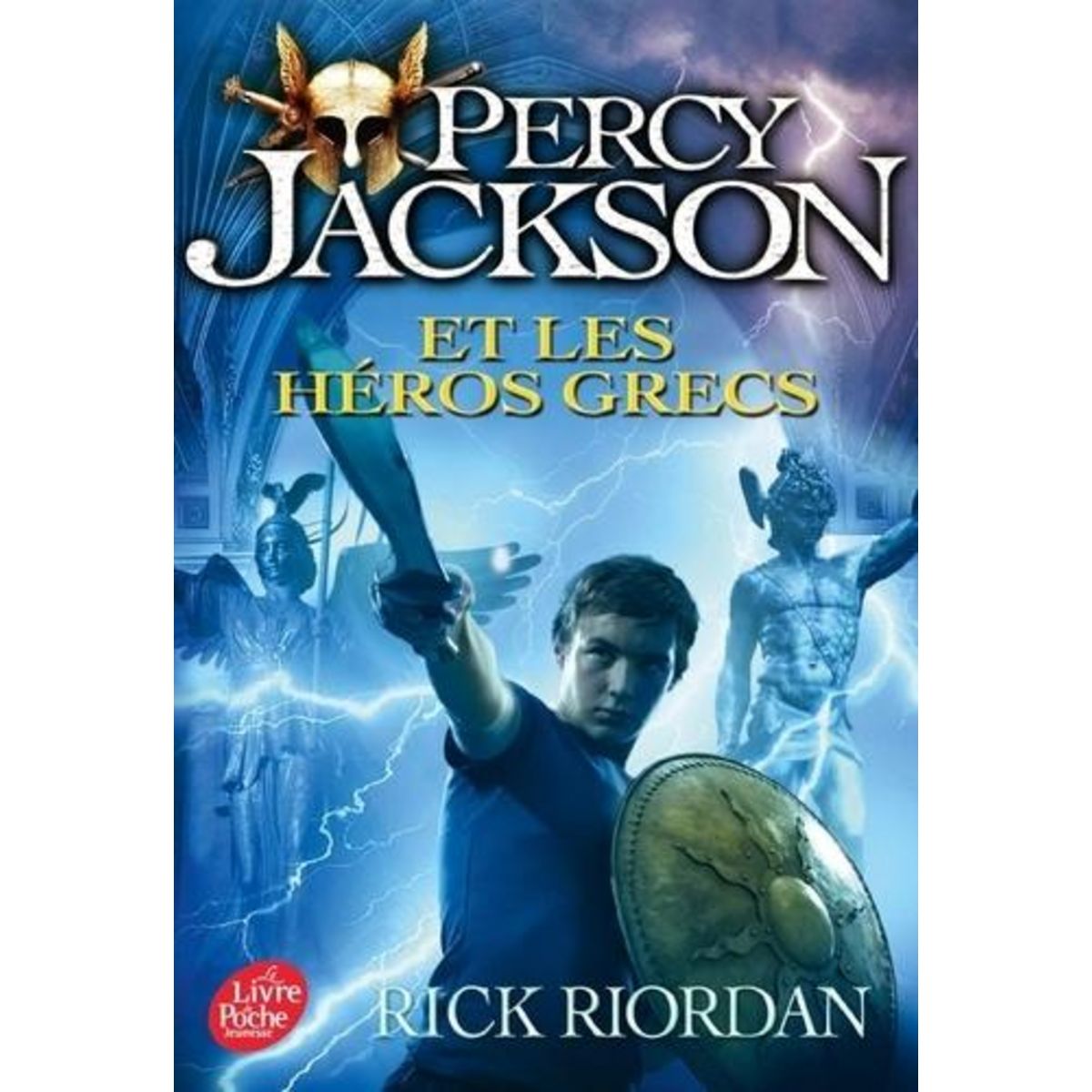 PERCY JACKSON : PERCY JACKSON ET LES HEROS GRECS, Riordan Rick
