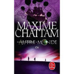 AUTRE-MONDE TOME 5 : OZ, Chattam Maxime