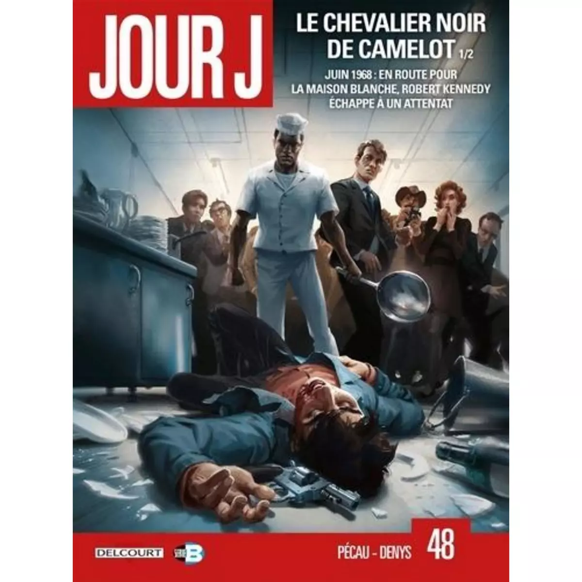  JOUR J TOME 48 : LE CHEVALIER NOIR DE CAMELOT 1/2, Pécau Jean-Pierre