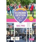ECONOMIE GESTION 2DE/1RE/TLE BAC PRO. TOME UNIQUE, EDITION 2023, Tichattibin Nadia