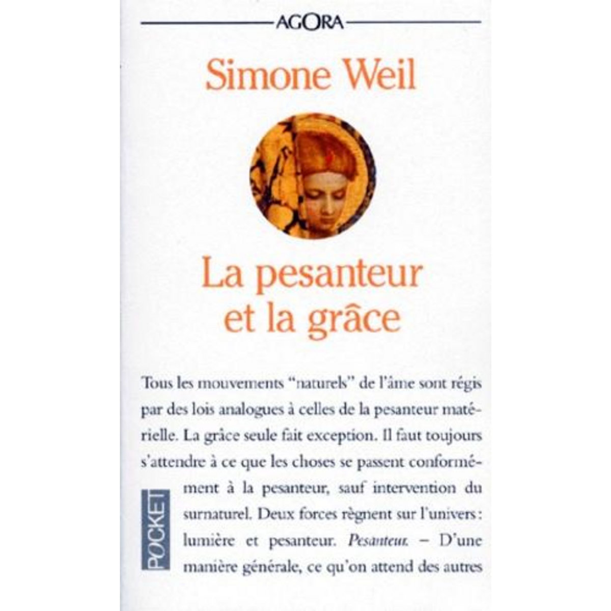 LA PESANTEUR ET LA GRACE, Weil Simone