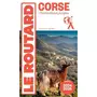  CORSE. + RANDONNEES ET PLONGEES, EDITION 2024-2025, Le Routard