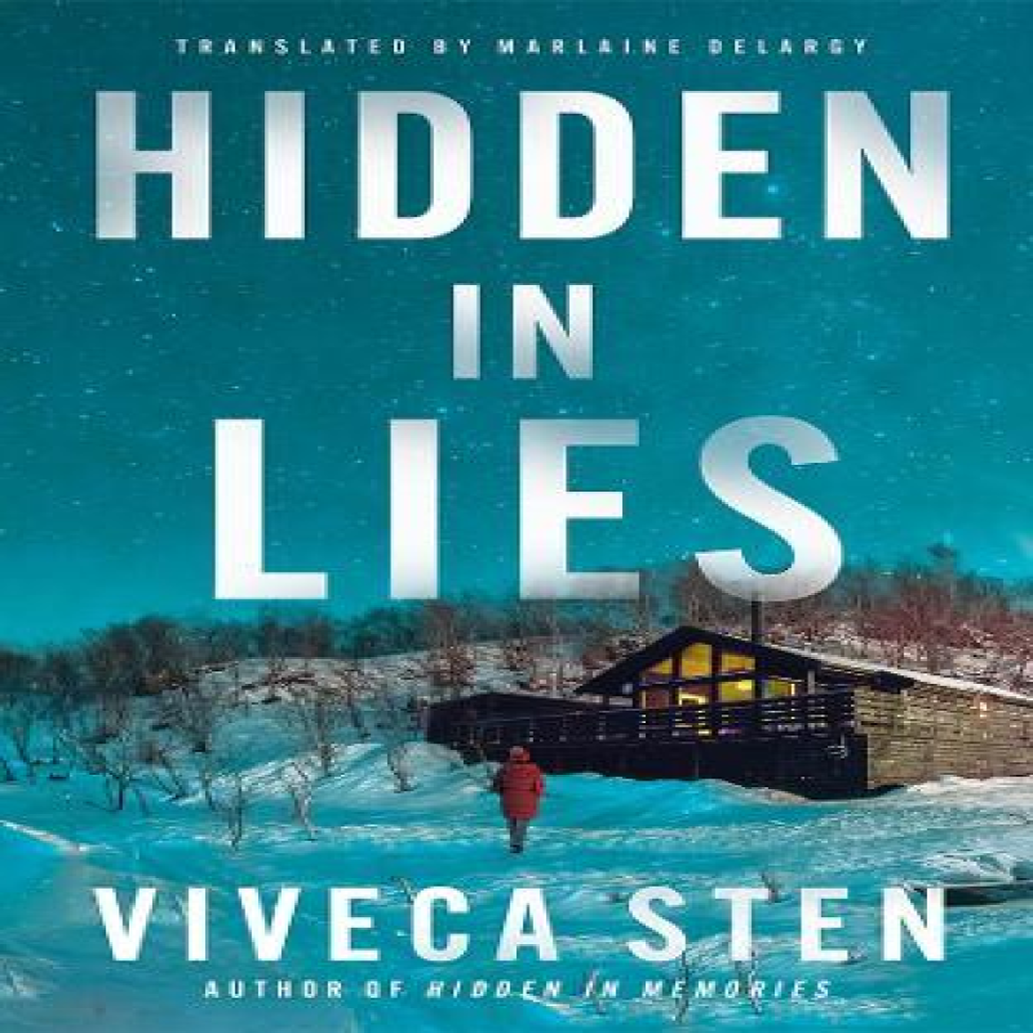 LIVRES Hidden in Lies - Viveca Sten