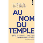 AU NOM DU TEMPLE. EDITION REVUE ET AUGMENTEE, Enderlin Charles