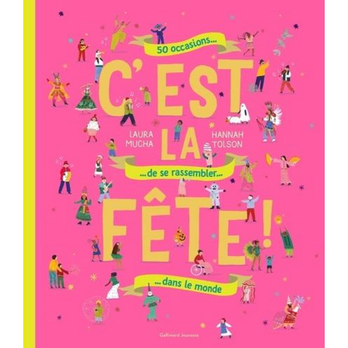 C'EST LA FETE !, Mucha Laura