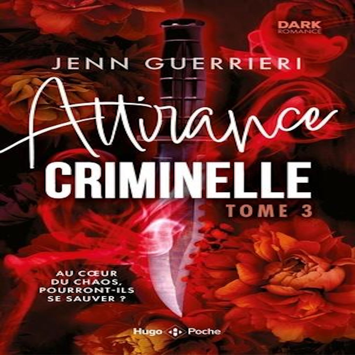 ATTIRANCE CRIMINELLE TOME 3 , Guerrieri Jenn