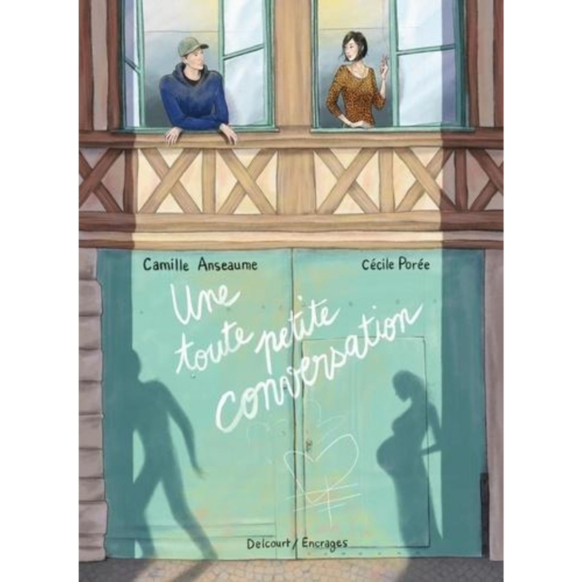 UNE TOUTE PETITE CONVERSATION, Anseaume Camille