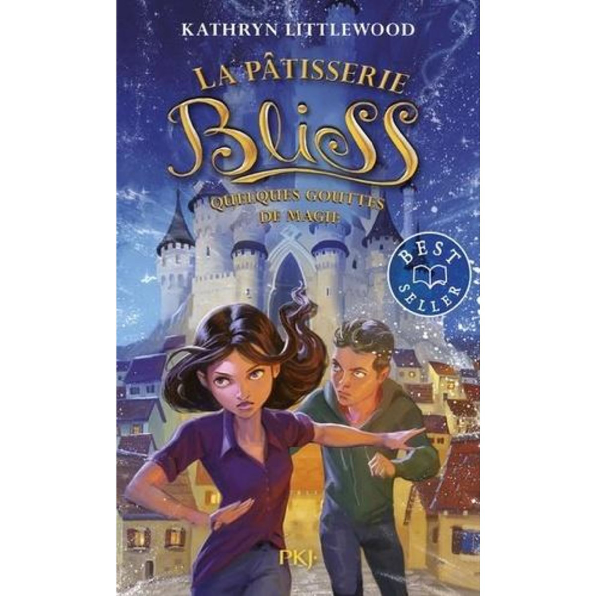 LA PATISSERIE BLISS TOME 5 : QUELQUES GOUTTES DE MAGIE, Littlewood Kathryn