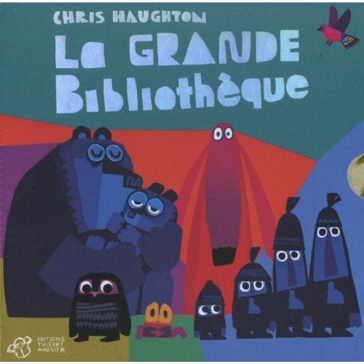 LA GRANDE BIBLIOTHEQUE. COFFRET EN 5 VOLUMES : UN PEU PERDU ; OH NON, GEORGE ! ; CHUT ! ON A UN PLAN ; PAS DE PANIQUE, PETIT CRABE ; BONNE NUIT TOUT LE MONDE, Haughton Chris