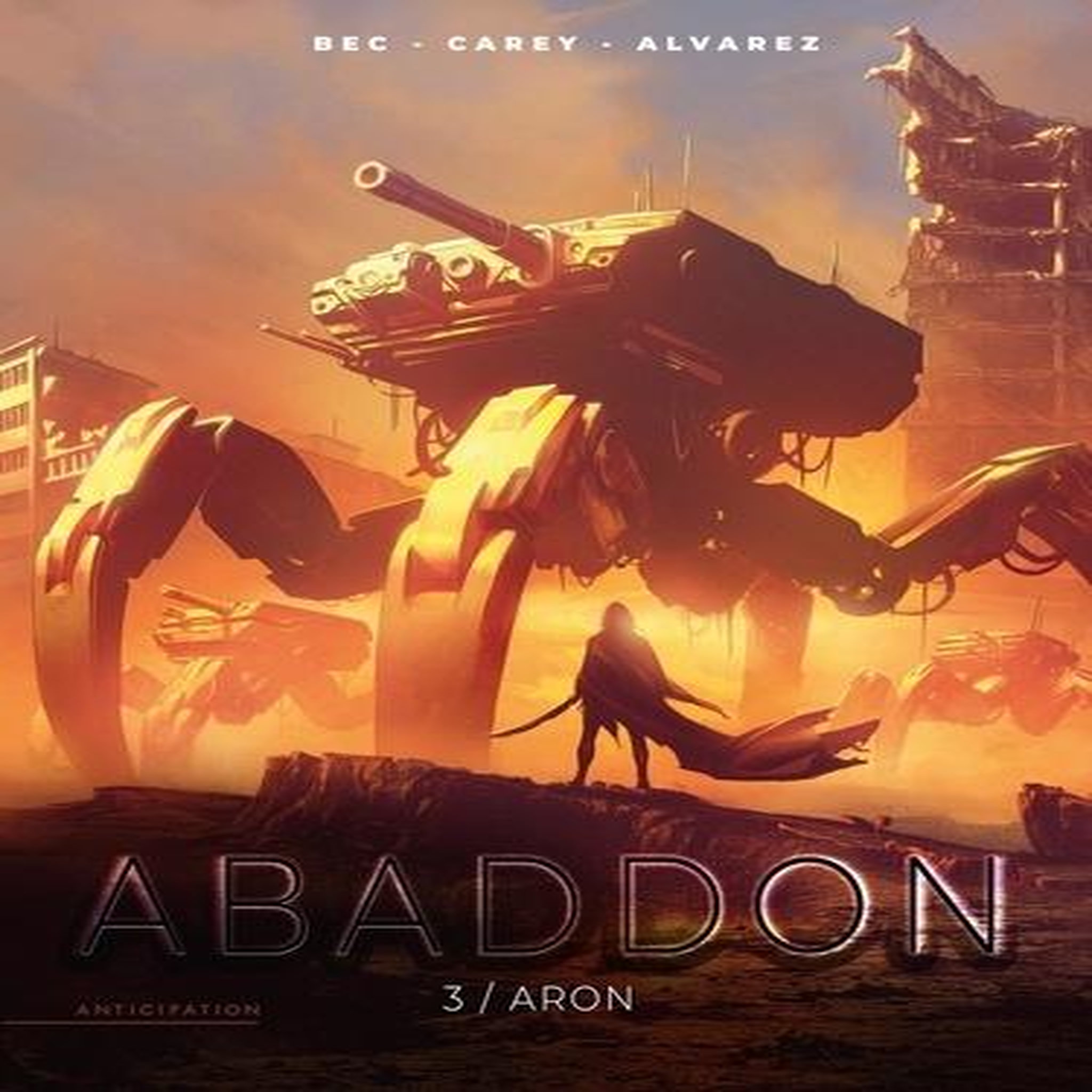 ABADDON TOME 3 : ARON, Bec Christophe