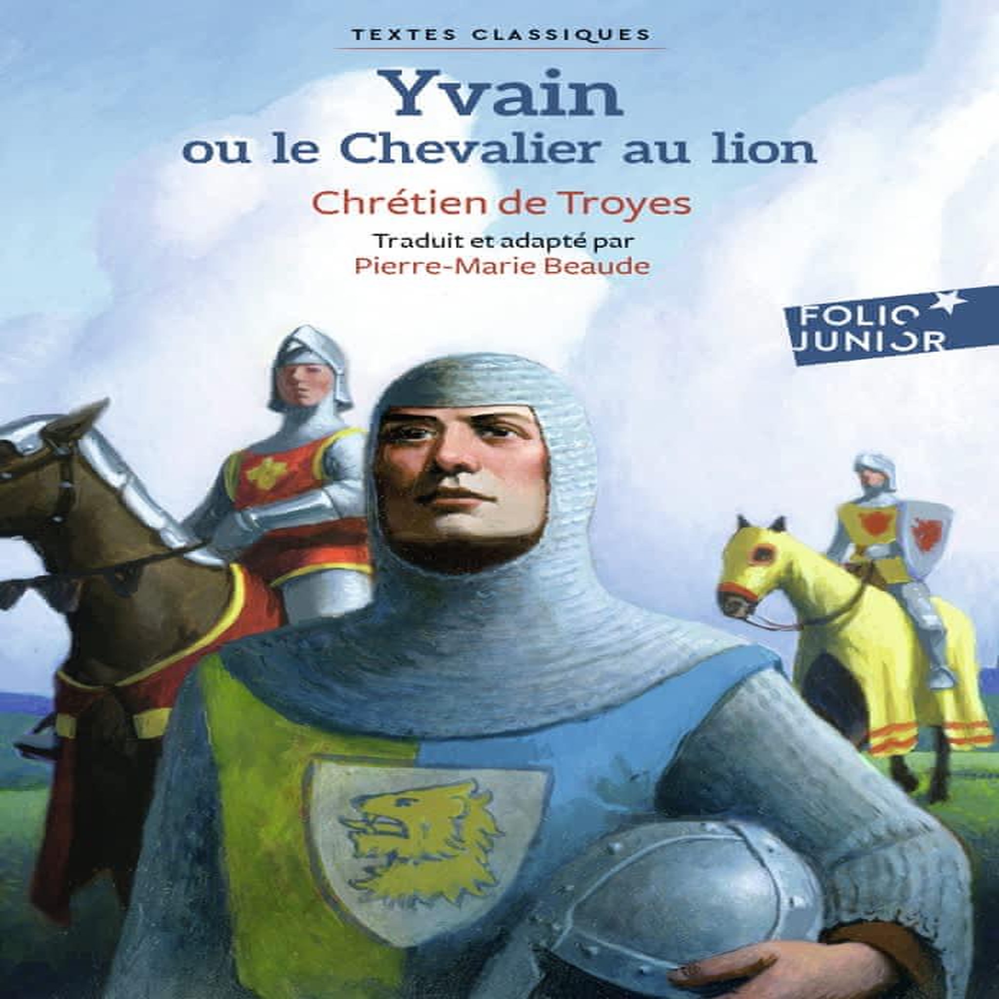 YVAIN OU LE CHEVALIER AU LION, Chrétien de Troyes