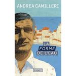 LA FORME DE L'EAU, Camilleri Andrea