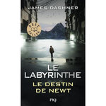 LE LABYRINTHE. LE DESTIN DE NEWT, Dashner James