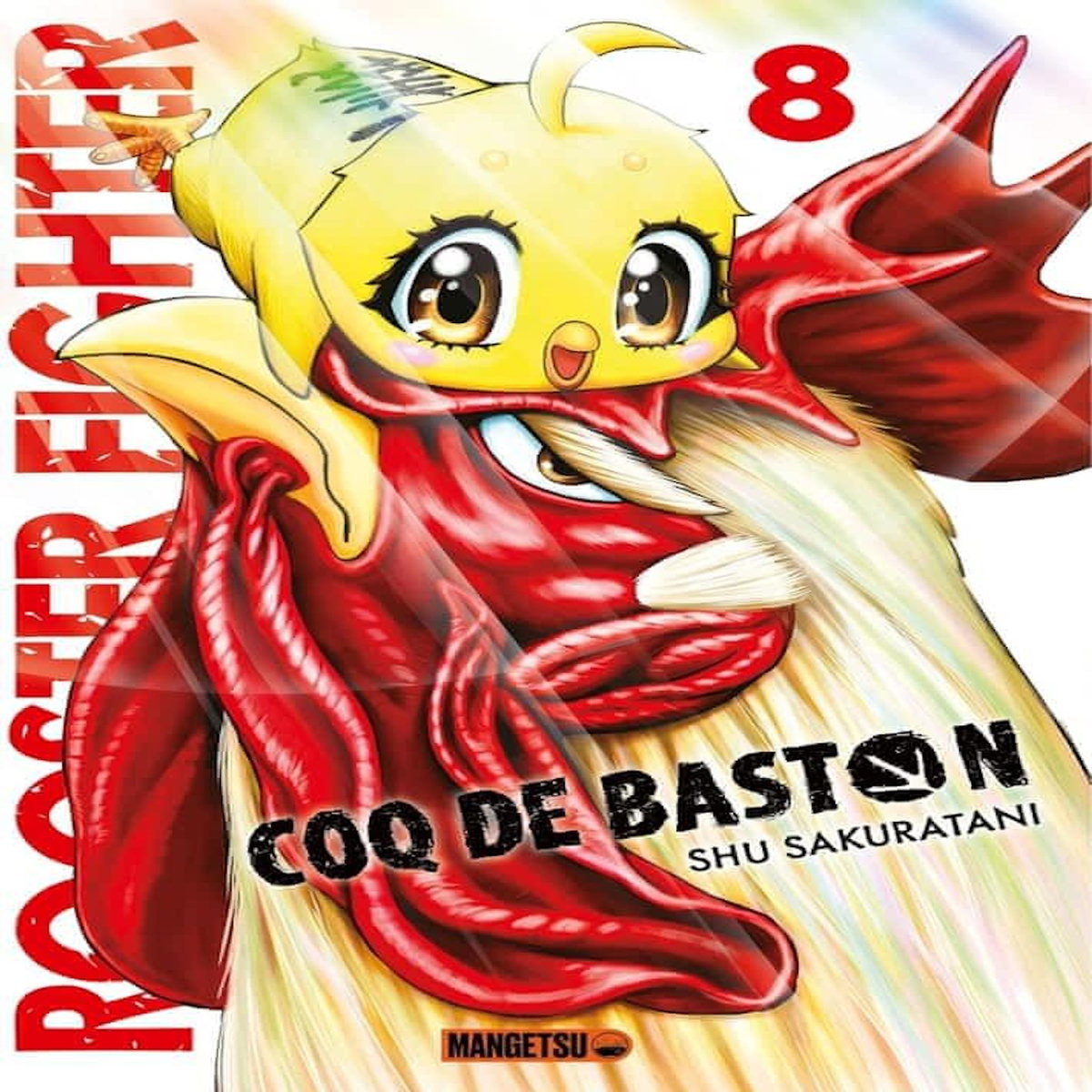 ROOSTER FIGHTER - COQ DE BASTON TOME 8 . EDITION LIMITEE, Sakuratani Shu