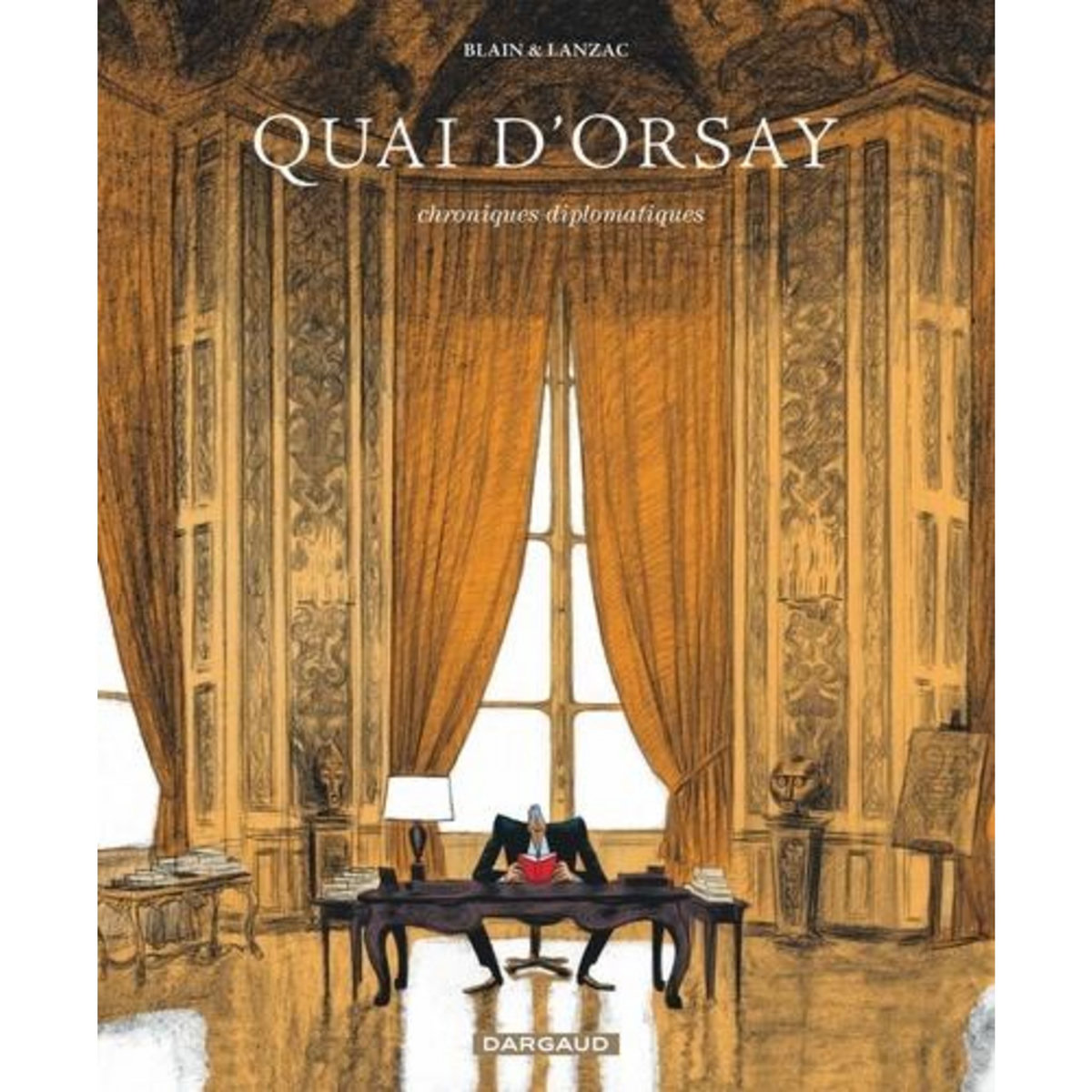 QUAI D'ORSAY TOME 1, Lanzac Abel