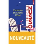 L'HOMME DU GRAND HOTEL, Musso Valentin