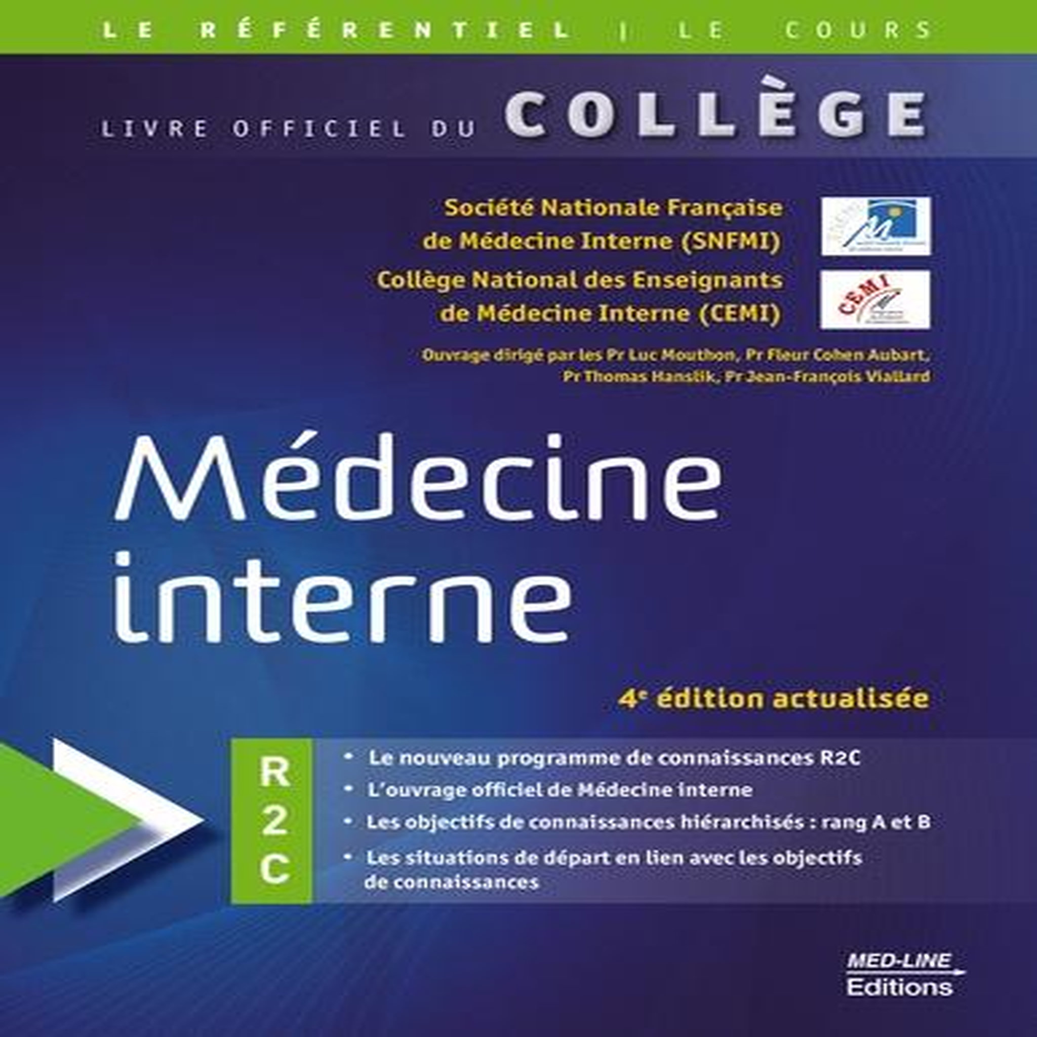 MEDECINE INTERNE. R2C, 4E EDITION REVUE ET AUGMENTEE, Mouthon Luc