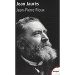 JEAN JAURES, Rioux Jean-Pierre