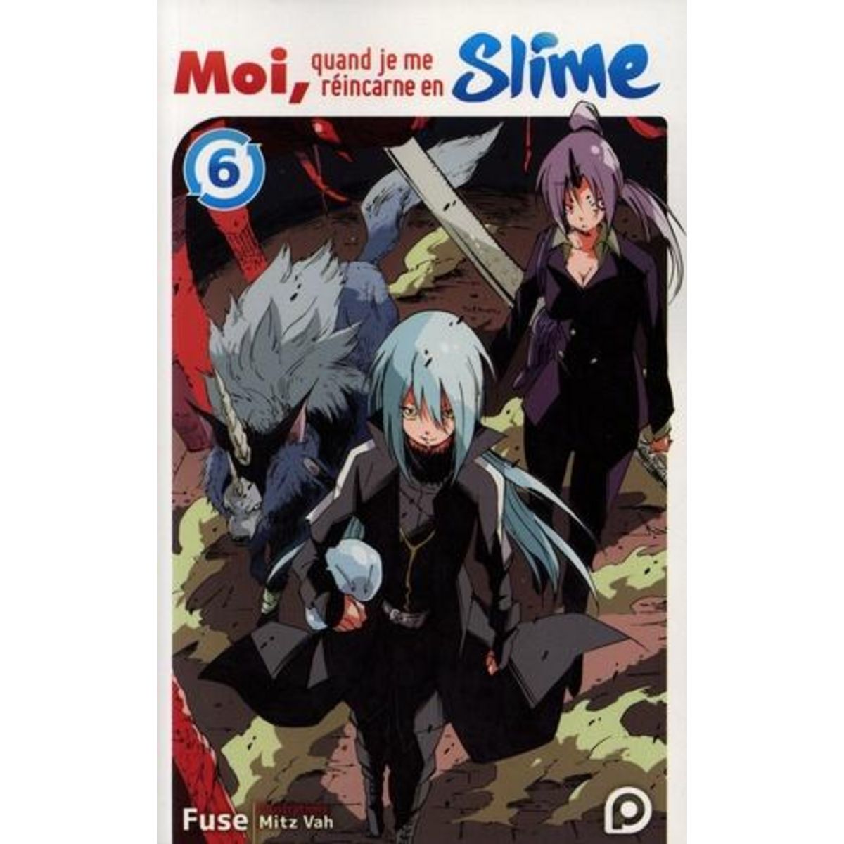 MOI, QUAND JE ME REINCARNE EN SLIME TOME 6 , Fuse