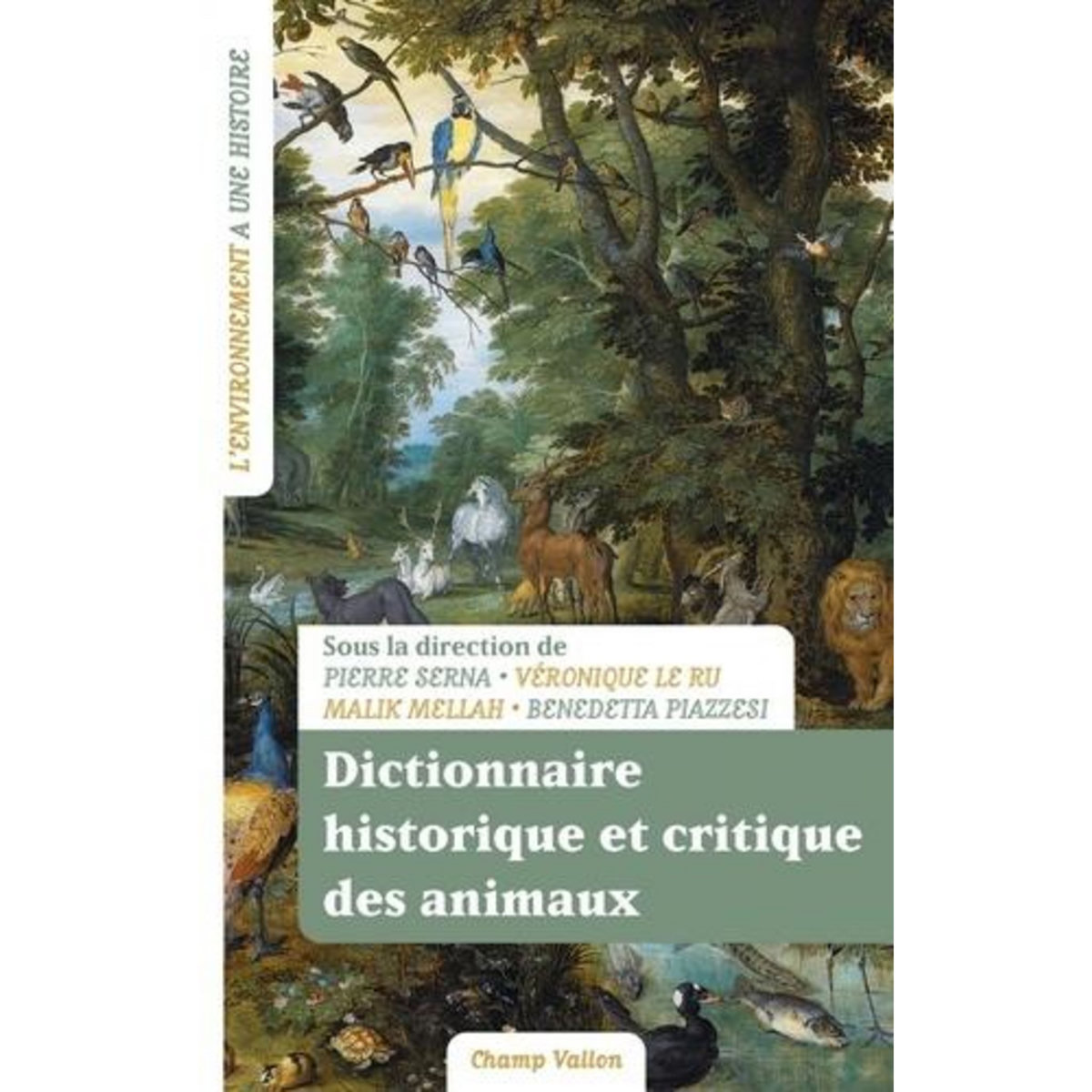 DICTIONNAIRE HISTORIQUE ET CRITIQUE DES ANIMAUX, Serna Pierre