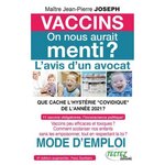 VACCINS ON NOUS AURAIT MENTI ? L'AVIS D'UN AVOCAT, Joseph Jean-Pierre