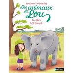 LES ANIMAUX DE LOU : TU ES LIBRE, PETIT ELEPHANT !, Doinet Mymi