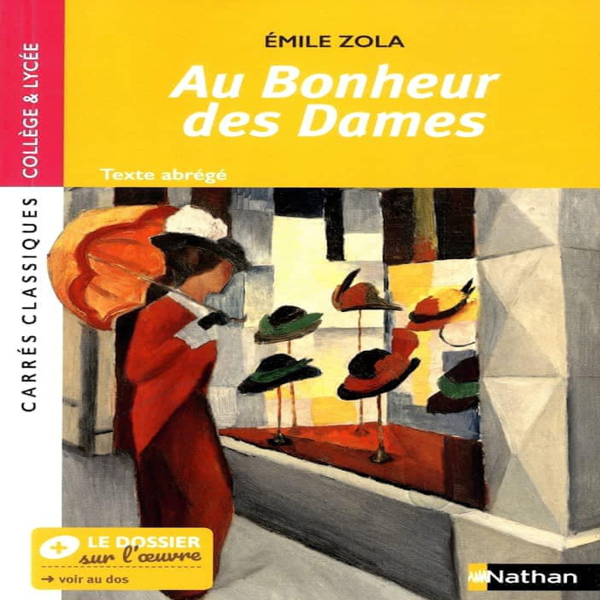 AU BONHEUR DES DAMES. TEXTE ABREGE, Zola Emile