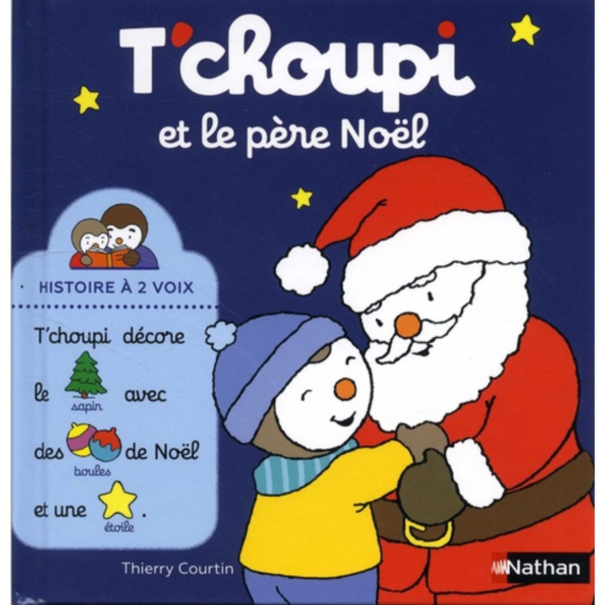 T'CHOUPI ET LE PERE NOEL, Courtin Thierry