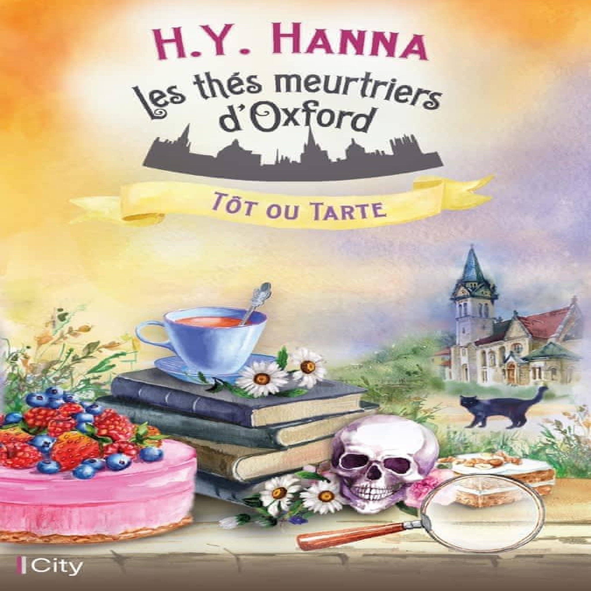 LES THES MEURTRIERS D'OXFORD TOME 5 : TOT OU TARTE, Hanna H.Y.