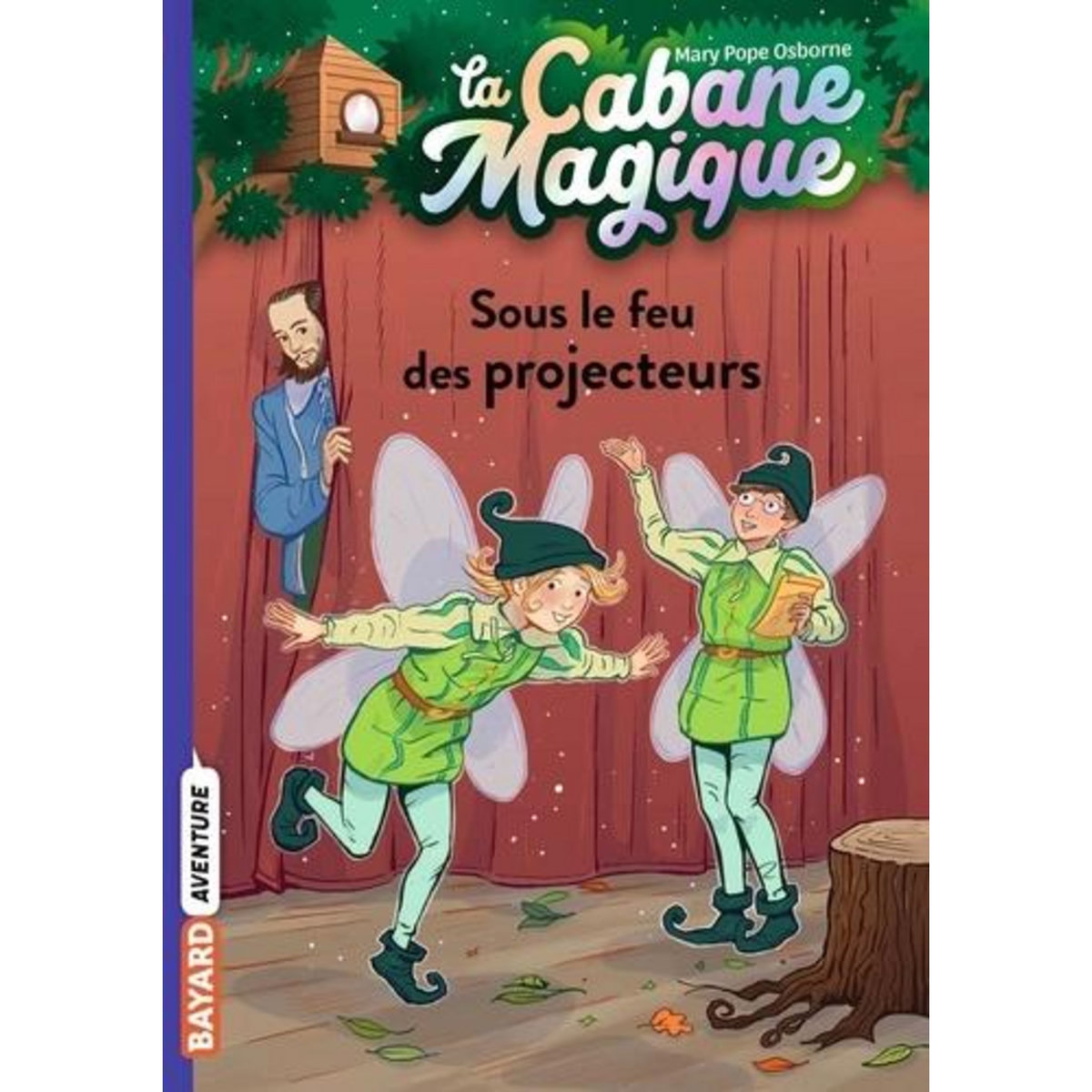 LA CABANE MAGIQUE TOME 20 : SOUS LE FEU DES PROJECTEURS, Osborne Mary Pope