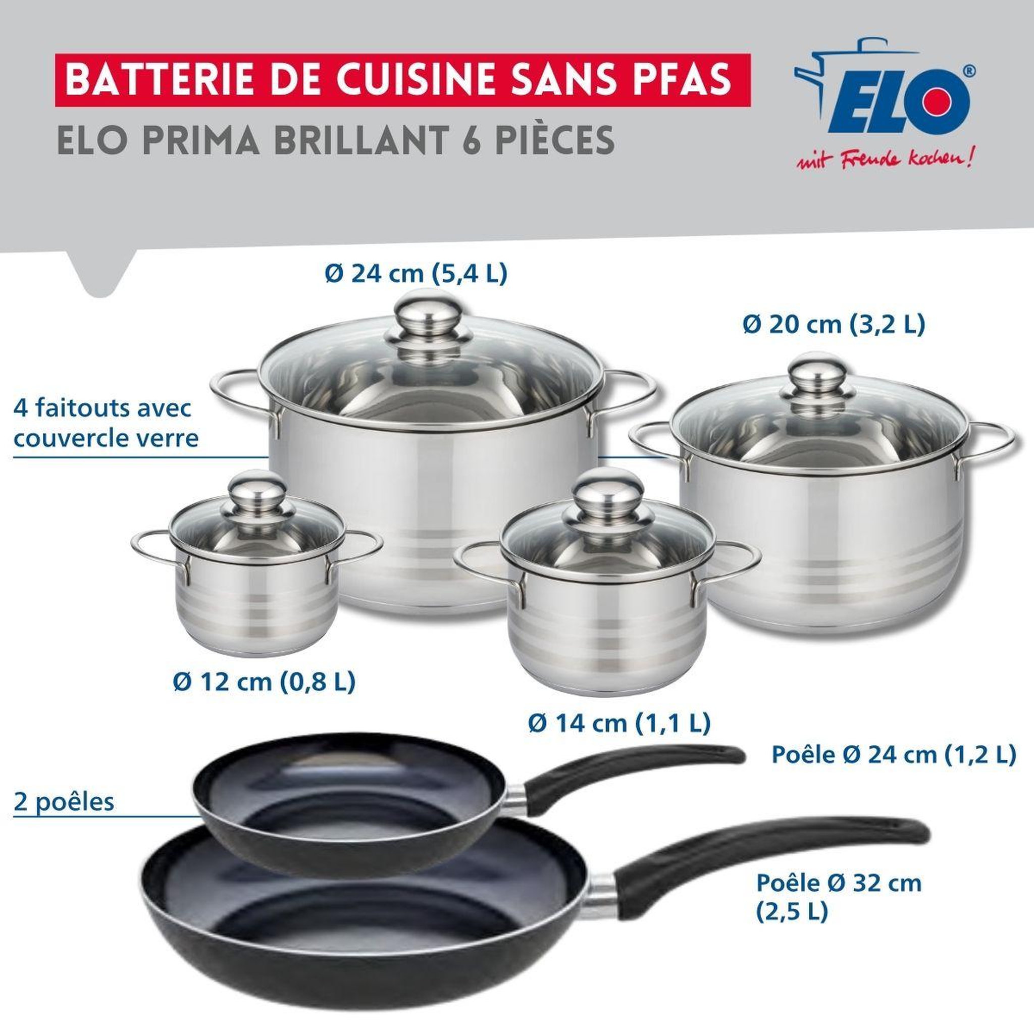 Voir la diapositive 2 : ELO Ensemble de 2 poêles de cuisson 24 et 32 cm et 4 faitouts 12, 14, 20 et 24 cm elo prima brillant