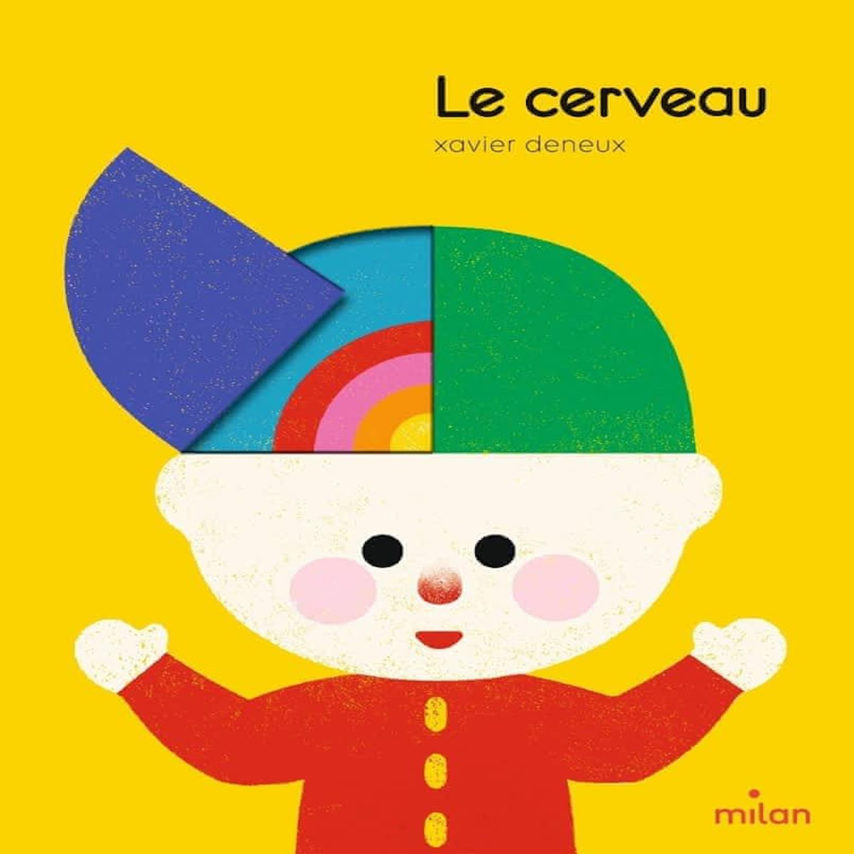 LE CERVEAU, Deneux Xavier