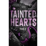 TAINTED HEARTS TOME 2 , Guerrieri Jenn
