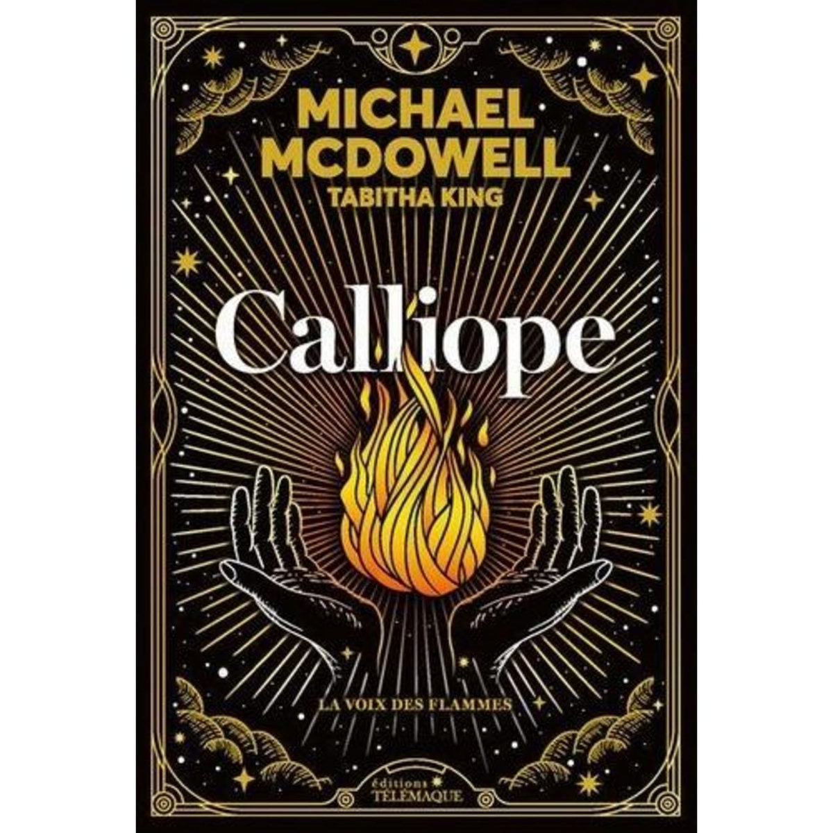 CALLIOPE. LA VOIX DES FLAMMES, McDowell Michael