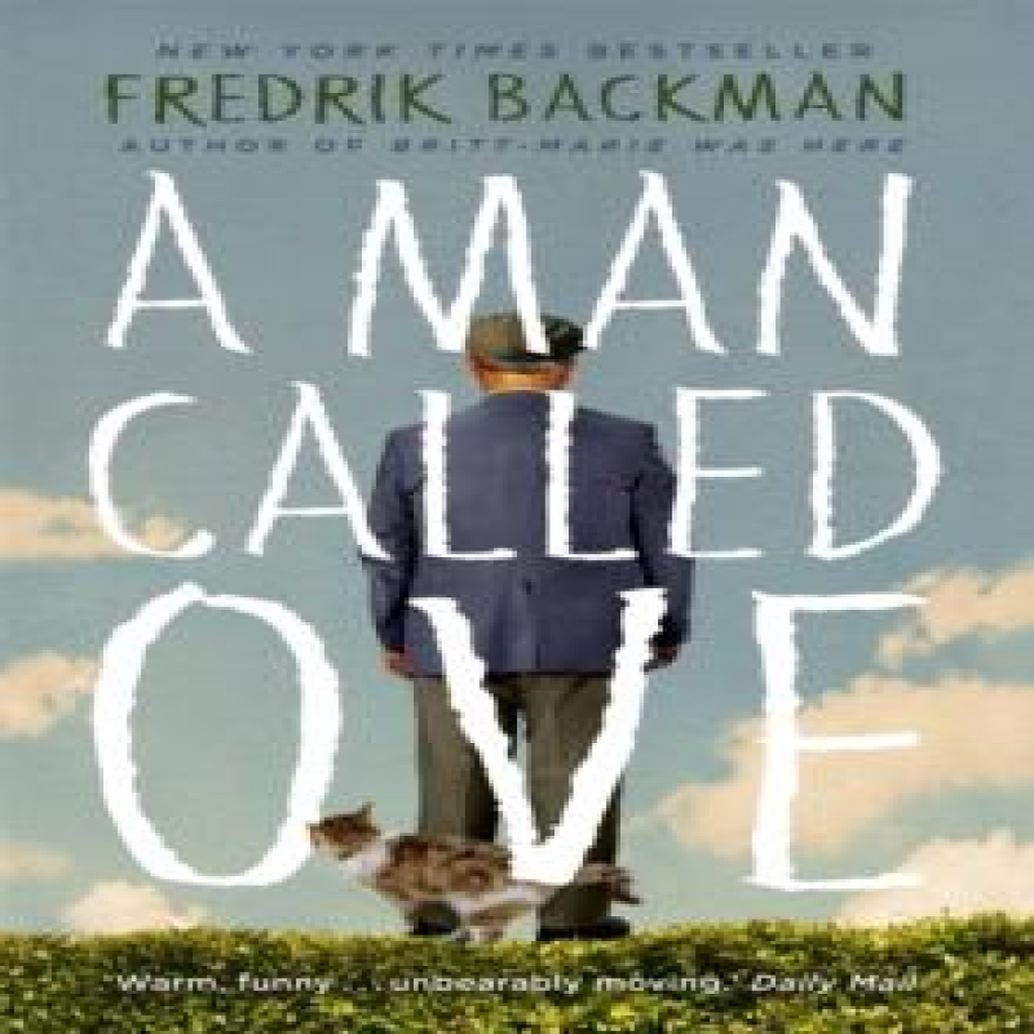 LIVRES A Man Called Ove : The global bestselling phenomenon