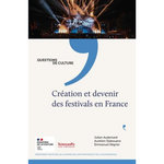 CREATION ET DEVENIR DES FESTIVALS EN FRANCE, Audemard Julien