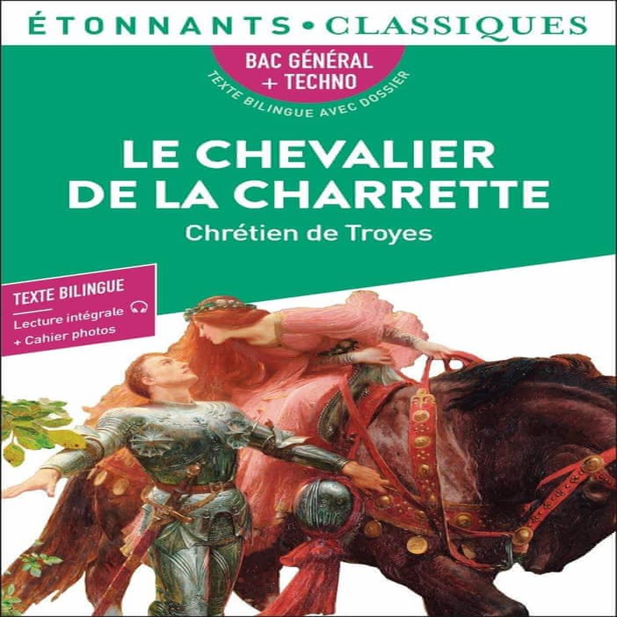 LE CHEVALIER DE LA CHARRETTE. EDITION BILINGUE FRANCAIS-ANCIEN FRANCAIS, Chrétien de Troyes