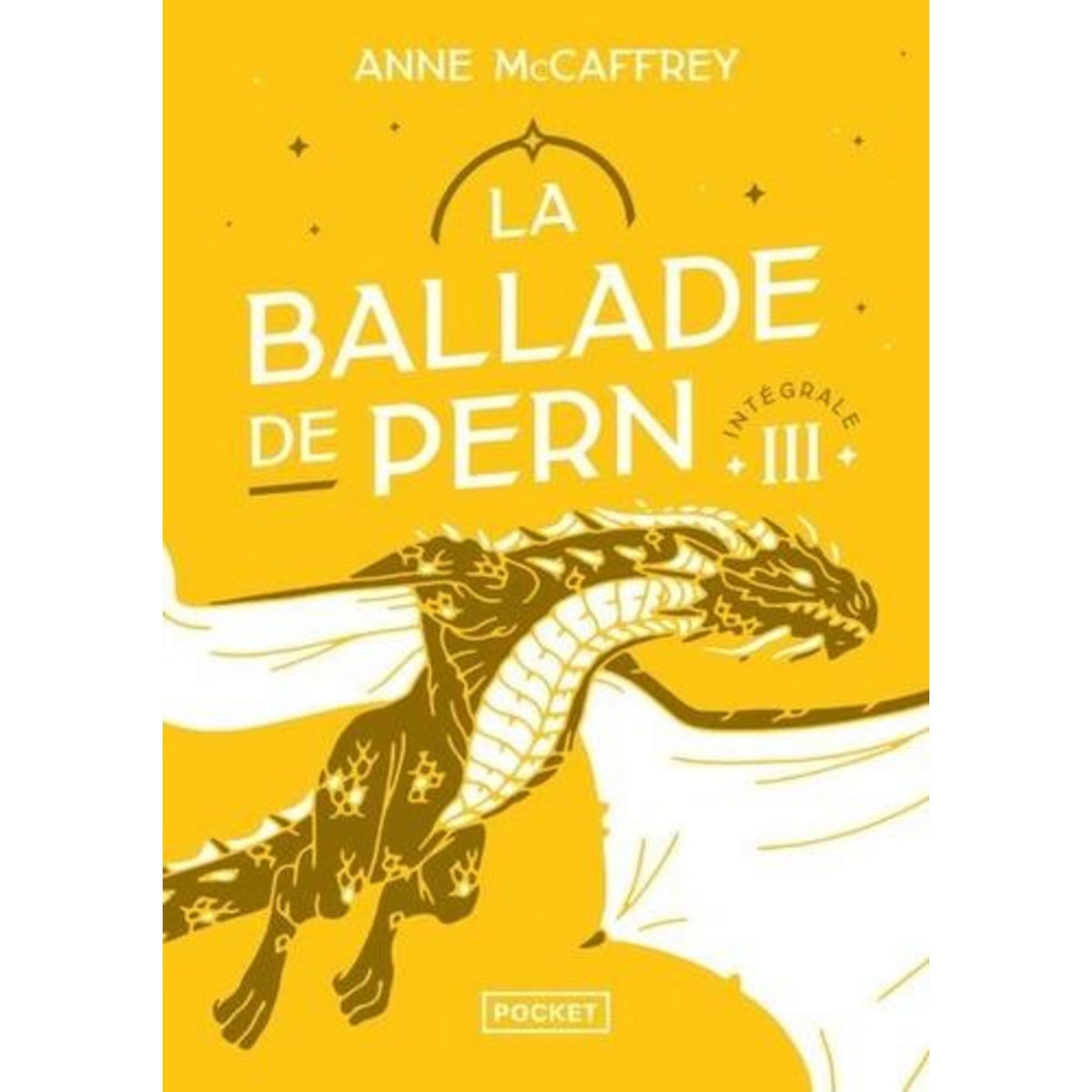 LA BALLADE DE PERN INTEGRALE TOME 3 , McCaffrey Anne