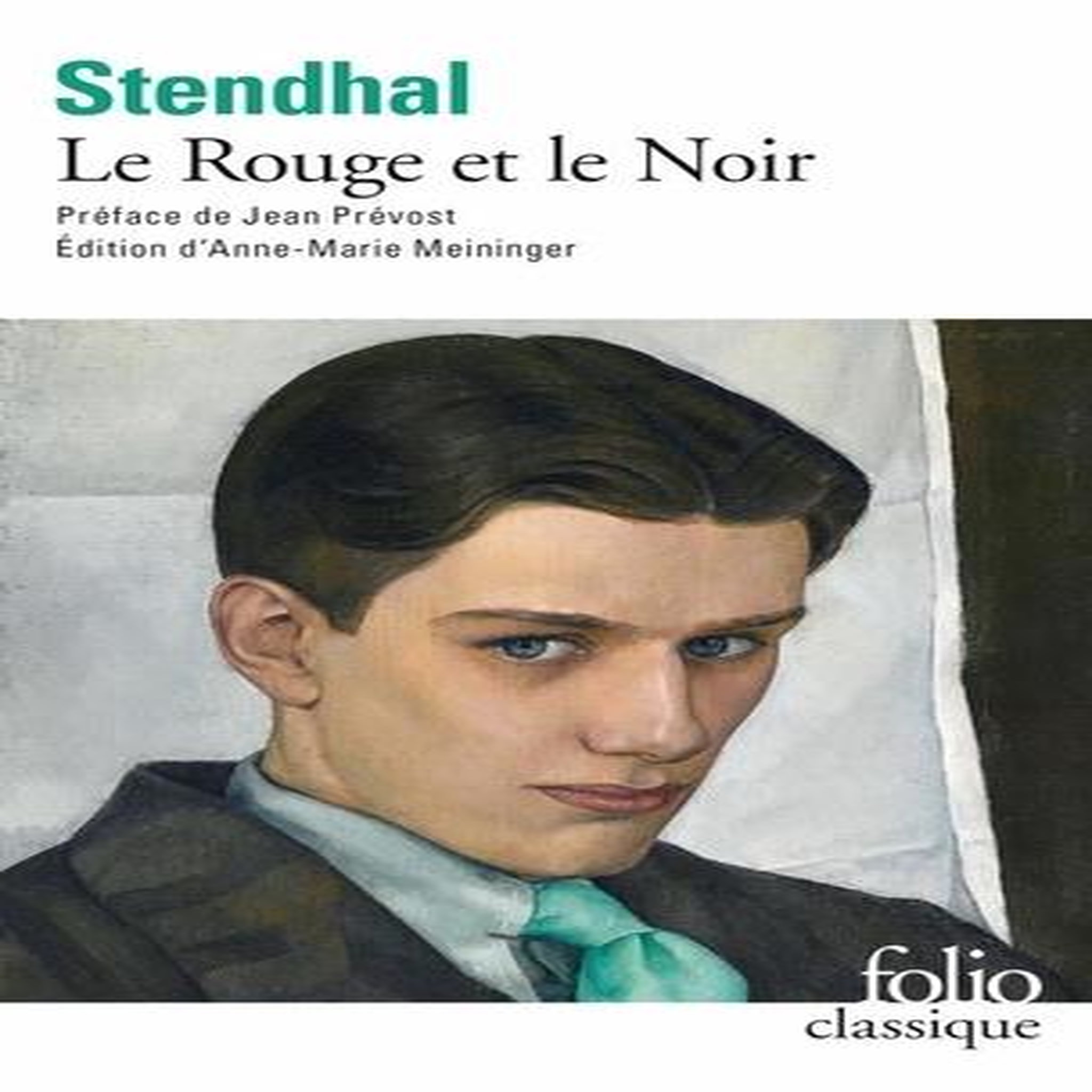 LE ROUGE ET LE NOIR, Stendhal
