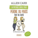 LA METHODE SIMPLE POUR PERDRE DU POIDS TOUT DE SUITE, Carr Allen