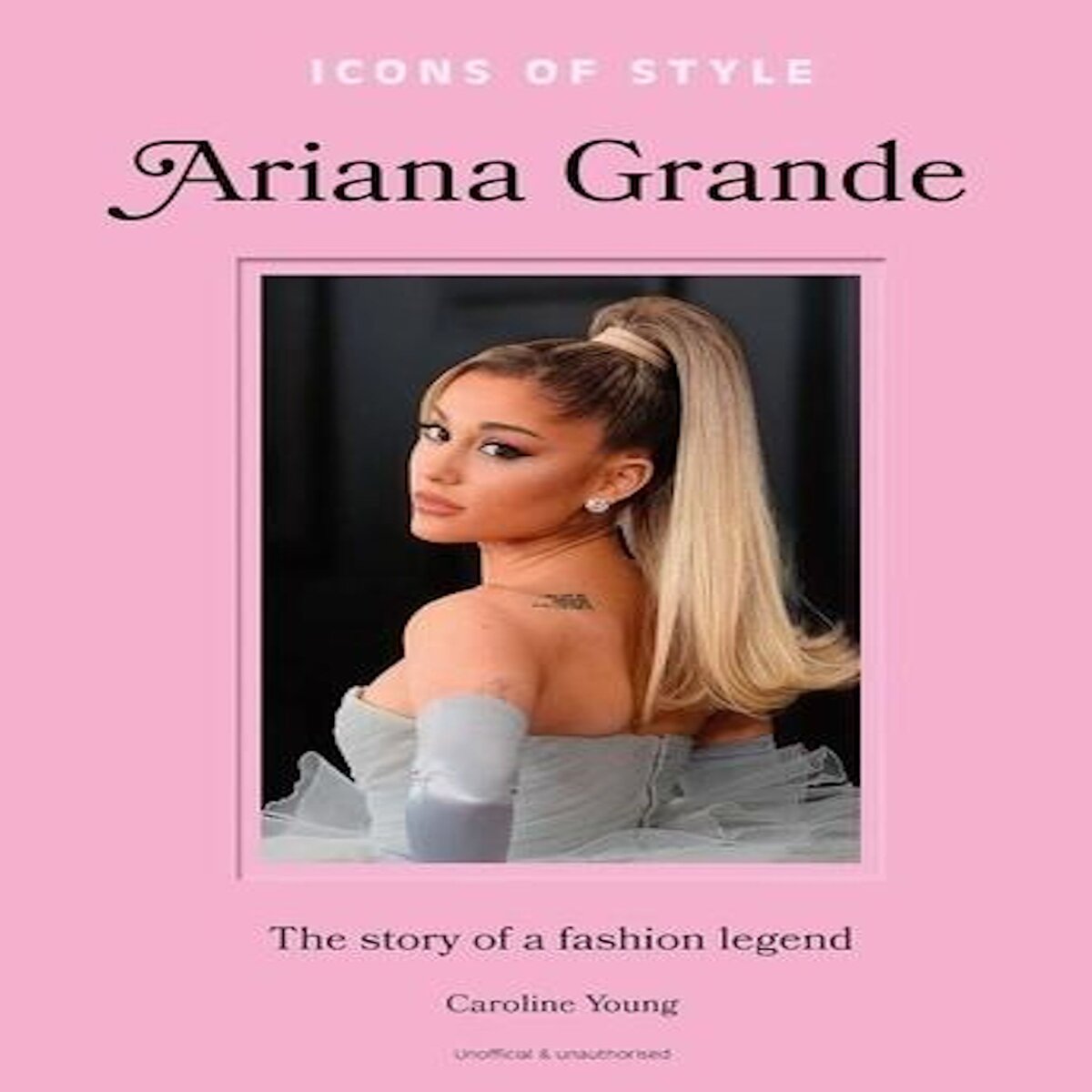 ARIANA GRANDE. L'HISTOIRE D'UNE ICONE MODE, Young Caroline