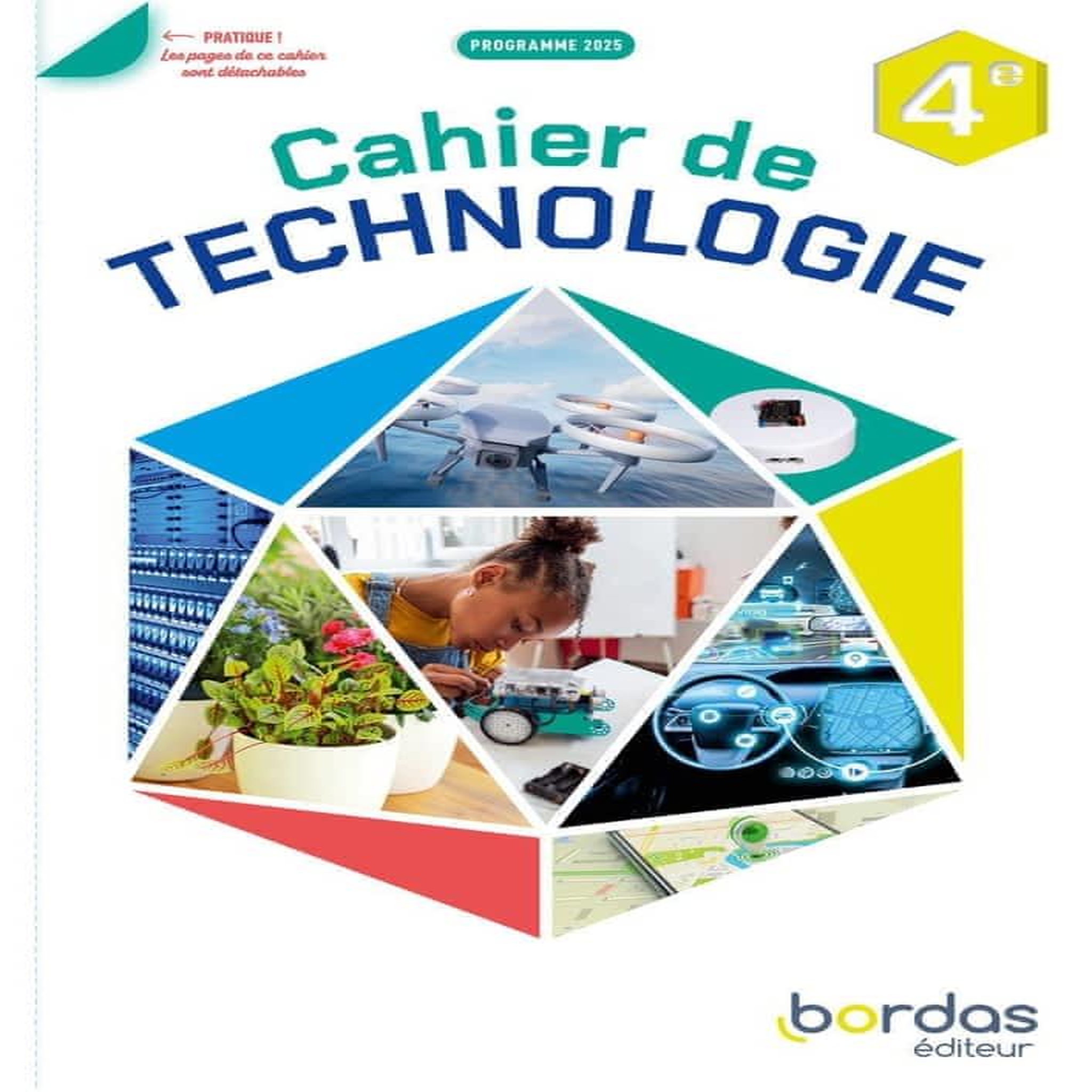 CAHIER DE TECHNOLOGIE 4E. EDITION 2025, Fantoli Clément