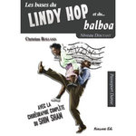 LE LINDY HOP ET LE BALBOA, Rolland Christian