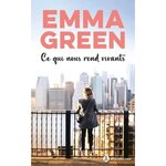  CE QUI NOUS REND VIVANTS, Green Emma