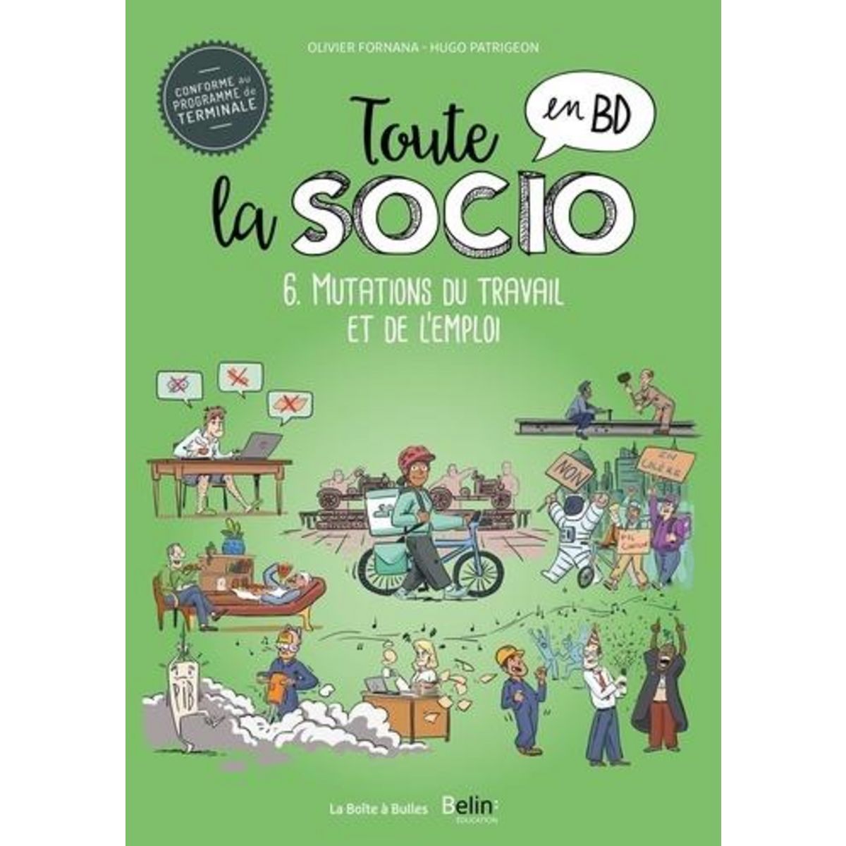 TOUTE LA SOCIO EN BD TOME 6 : LES MUTATIONS DU TRAVAIL ET DE L'EMPLOI, Fornana Olivier