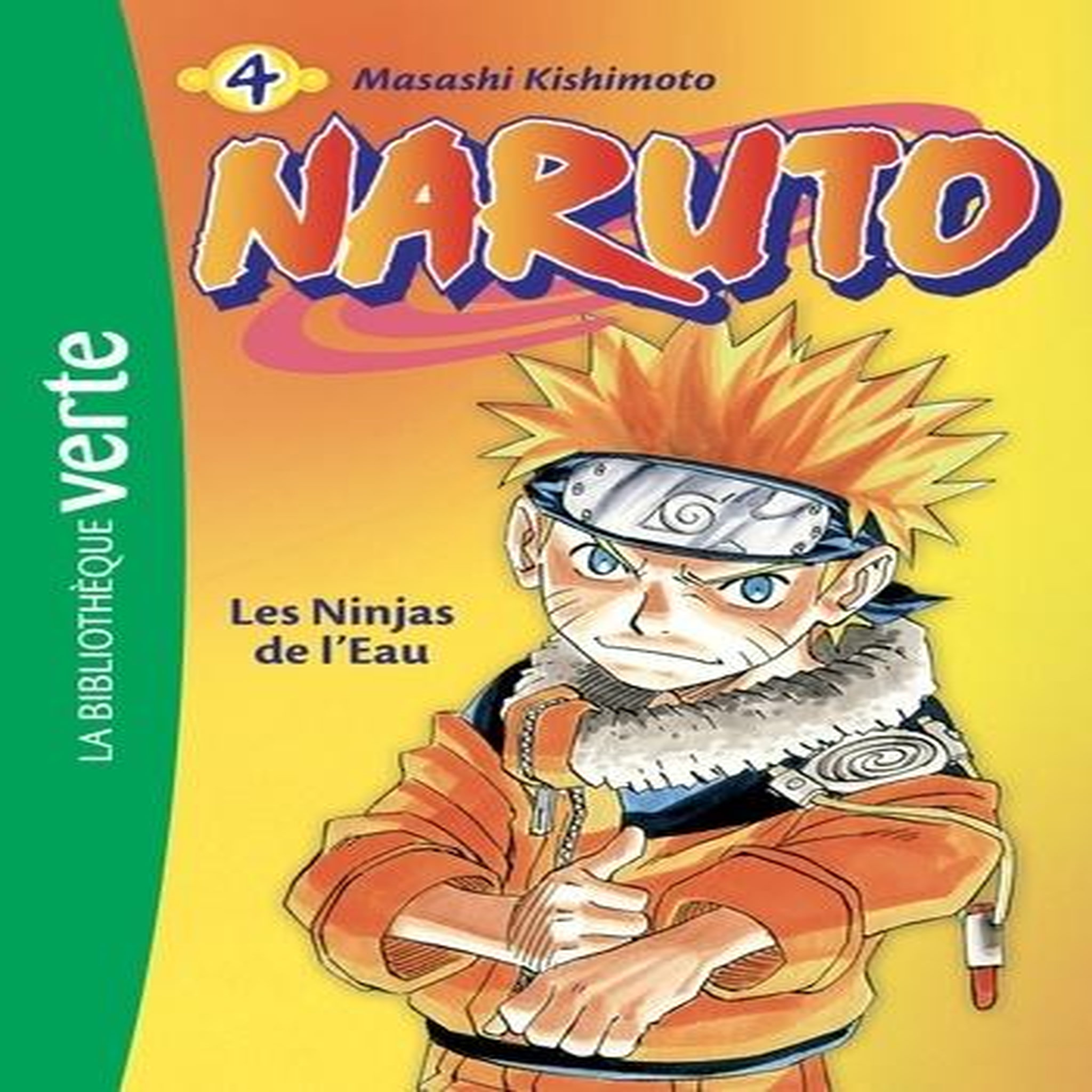 NARUTO TOME 4 : LES NINJAS DE L'EAU, Kishimoto Masashi