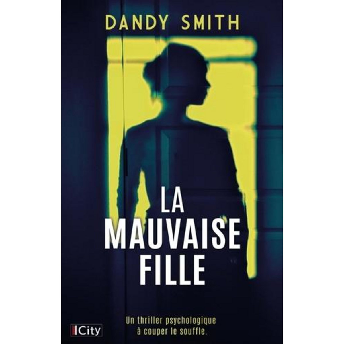 UNE MAUVAISE FILLE, Smith Dandy