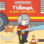 T'CHOUPI SUPER POMPIER, Courtin Thierry