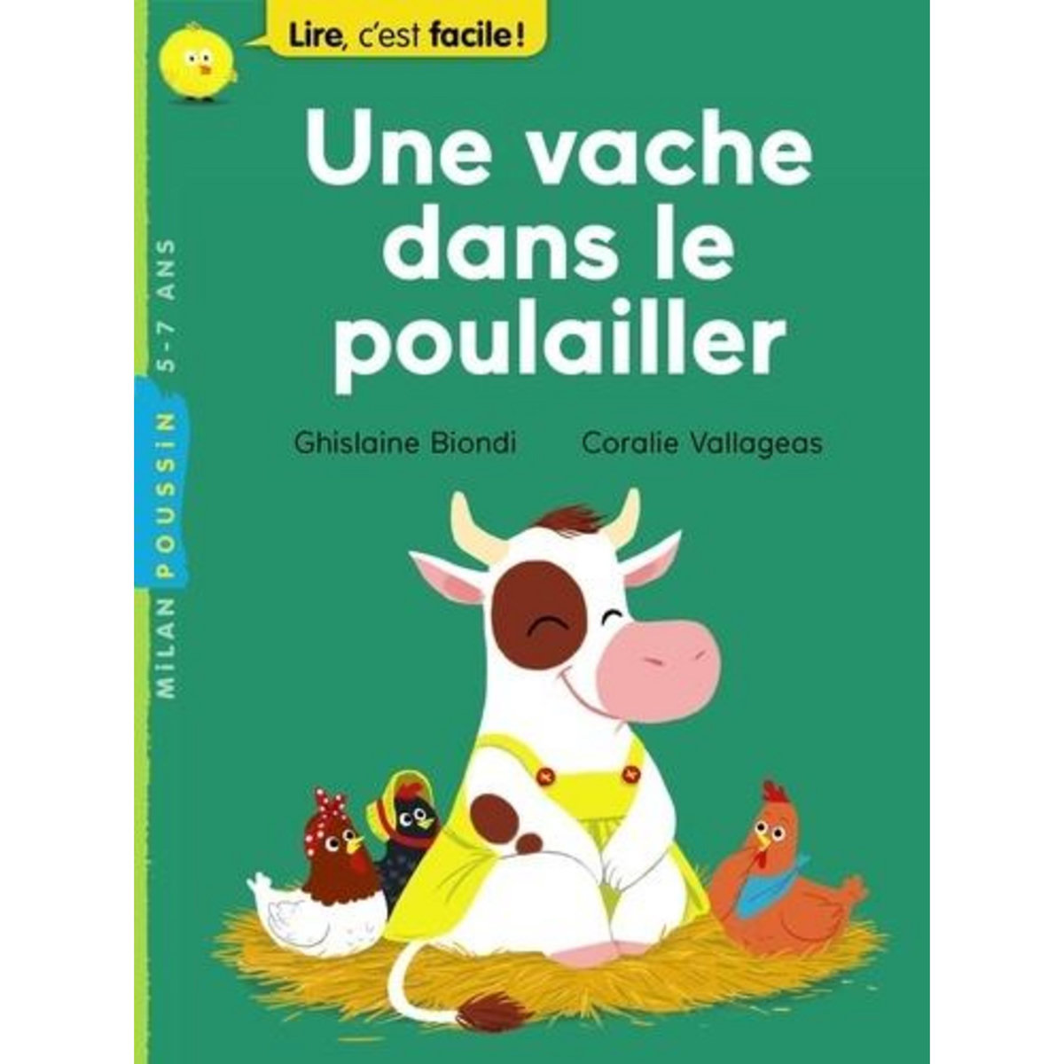 UNE VACHE DANS LE POULAILLER, Biondi Ghislaine