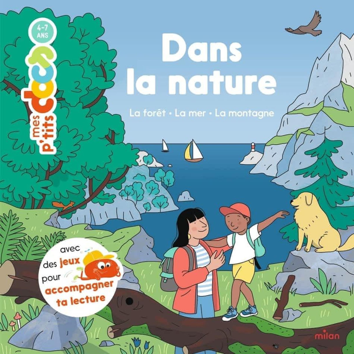 DANS LA NATURE. LA FORET - LA MER - LA MONTAGNE, Ledu Stéphanie